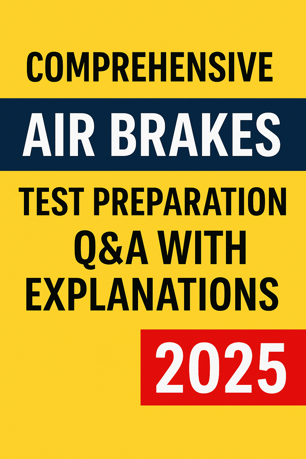 CDL Class A Air Brakes 2025 — Practice Questions & Answers with Explanations